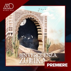 PREMIERE: Sinvergüenza - Zuleika (Original Mix) [VILLAHANGAR]