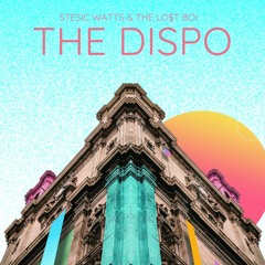 The Dispo w/ The Lo$t Boi