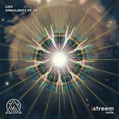 Singularity With Liku - EP. 71