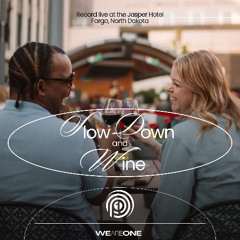 Slow Down and Wine [Live Mix]