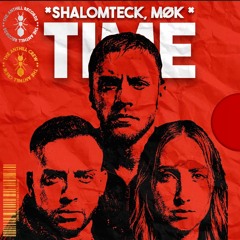 ShalomTeck, MØK - Time