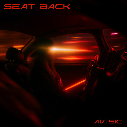 Avi Sic - Seat Back (Extended Mix)