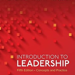 PDF BOOK Introduction to Leadership: Concepts and Practice