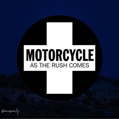 Motorcycle - As The Rush Comes (Fleanger Remix)