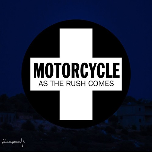 Motorcycle - As The Rush Comes (Fleanger Remix)