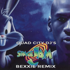 Quad City DJ's - Space Jam (Bexxie Remix) [FREE DOWNLOAD]