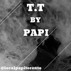 Papi - T.T (Prod. Cabo) (PREVIEW)