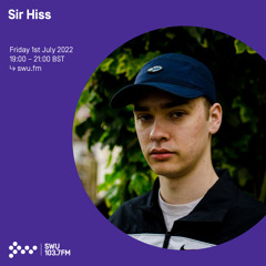 Sir Hiss 01ST JUL 2022