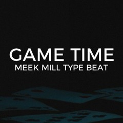 Meek Mill Dave East type beat "Game Time"  ||  Free Type Beat 2020