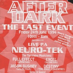 After Dark 1 The Final Event - Tape 2 (Last Hour) 24-06-1994 Dj Full Effect Dj Destiny Mc G-Force