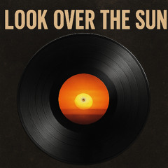 Look over the sun