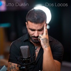Tutto Durán "Dos Locos"