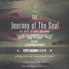 Journey of the Soul #10: The Descent of Allah & the beginning of accountability