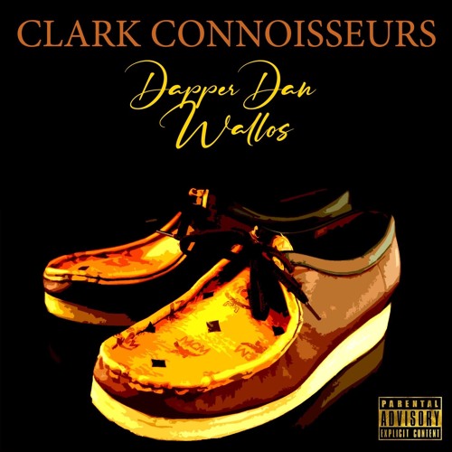 Clark Connoisseurs - Dapper Dan Wallos (Prod. By: Juelz White)