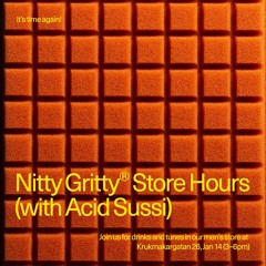 Nitty Gritty Store Hours - Acid Sussi