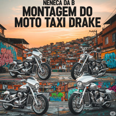 Montagem Do Moto Taxi Drake