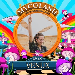 VENUX - MycoLand // 29.10