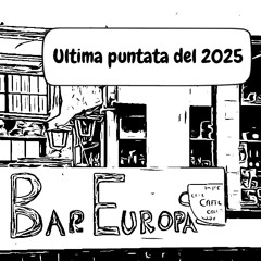 47 Puntata, 10 Stagione, 26.12.25 Bar Europa, Michele Gerace