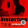 Tải video: Distortion Podcast XXXV with Artwaq