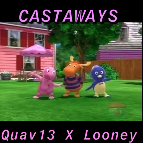 Castaways ft Quav13 (prod.Looney Æ Sin)