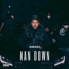 Abbadi - Man Down (osläppt)