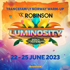 Luminosity Beach Festival 2023 - TFNorway Friday Warmup Mix By Robinson