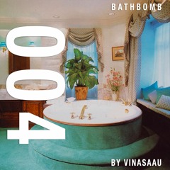 VINASAAU - MIX 004 - BATHBOMB