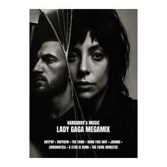 LADY GAGA MEGAMIX | ЛЕЙДИ ГАГА МЕГАМИКС | 2025