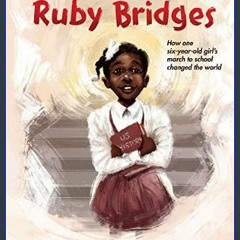 Read$$ ⚡ I Am Ruby Bridges     Hardcover – Picture Book, September 6, 2022 [PDF EBOOK EPUB]