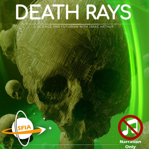 Death Rays (Narration Only)
