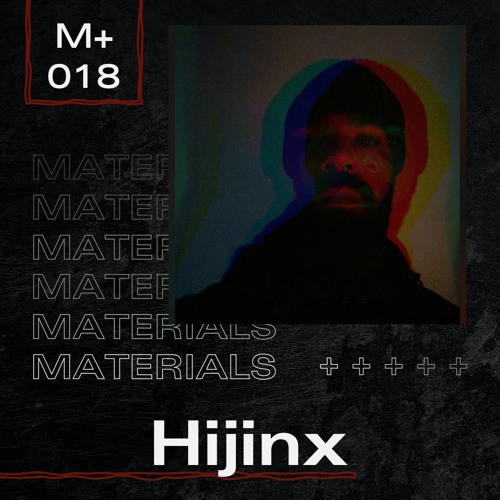M+018: Hijinx