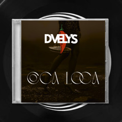 DVELYS - COCA LOCA