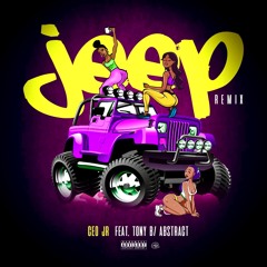 Jeep Remix (feat.Tony B & Abstract)
