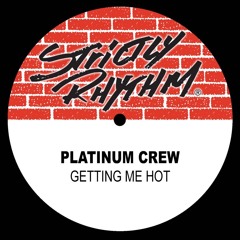 Platinum Crew - Getting Me Hot (Double Platinum Club Mix) [Sped Up]
