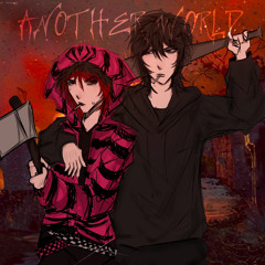 ANOTHER WORLD (feat. kazxme.)