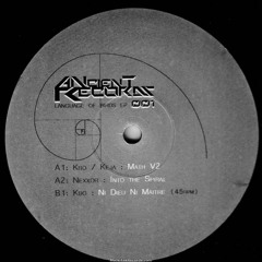 Ancient Records 01 - A2 - Nexxor - Into The Spiral
