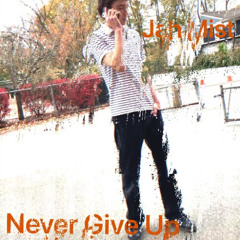 Never Give Up