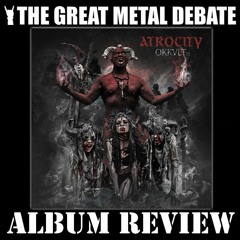 Metal Debate Album Review - Okkult III (Atrocity)