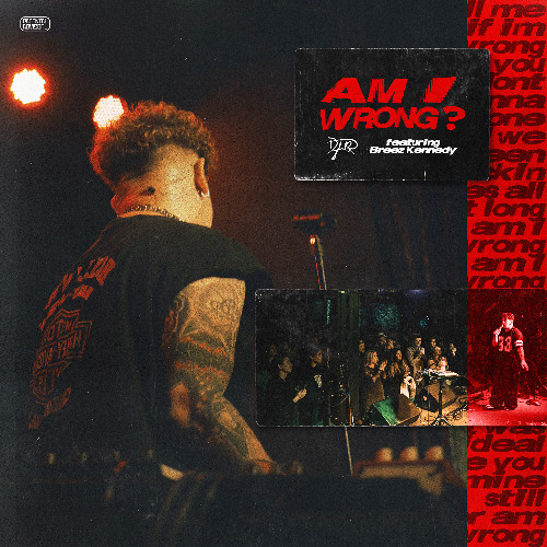 am i wrong? (feat. Breez Kennedy)