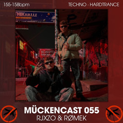 MÜCKENCAST 055 - RJXZO & RØMEK