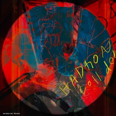 HADRON COLLIDER ( NJEM OVERDRIVE MIX)