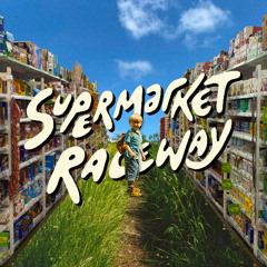 Supermarket Raceway