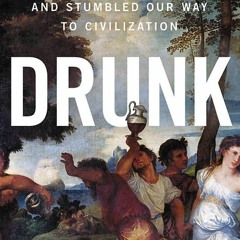 ⚡Audiobook🔥 Drunk: How We Sipped, Danced, and Stumbled Our Way to Civilization