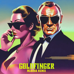 James Bond | Goldfinger - Remix