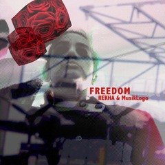 FREEDOM | Music by Musik Logo | Music & Lyrics by REKHA - IYERN [Fe] | Classic Soul ROCK 2020