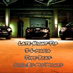Three 6 Mafia - Late Nite Tip Type Beat (Prod.By Mo'Money