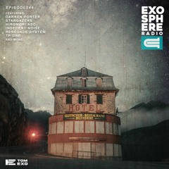 Exosphere Radio (#EXOSPHERE044)
