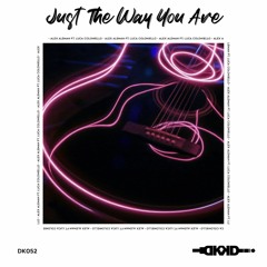 Alex Aleman Ft. Luca Coloniello - Just The Way You Are