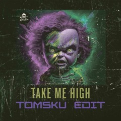 Remzcore - Take Me High (Tomsku Edit)(FREE DOWNLOAD)