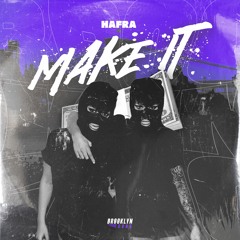 HAFRA - Make It
